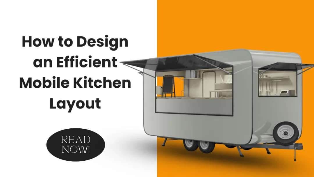 Top Features Every Custom Food Trailer Should Have
